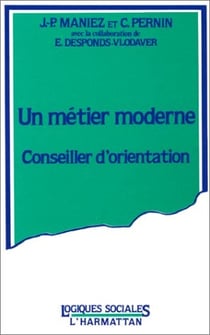 Un métier moderne - conseiller d'orientation