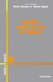 Familles, mode de vie et habitat