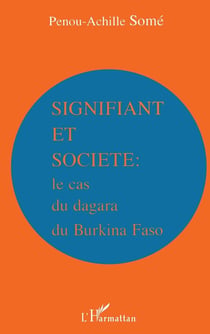 Signifiant et société : Le cas du Dagara du Burkina Faso