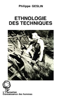 Ethnologie des techniques : Architecture cérémonielle papago au Mexique