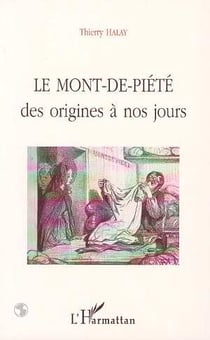 Le Mont-de piété : Des origines à nos jours