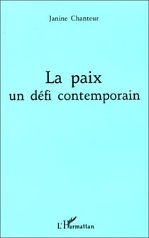 La paix, un défi contemporain