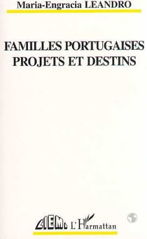 Familles portugaises, projets et destins