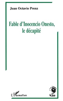 Fable d'inocencio onesto, le decapite