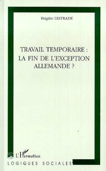 Travail temporaire : la fin de l'exception allemande ?