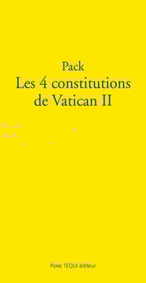 Pack les 4 constitutions de vatican II : retrouvez les grands textes de vatican II