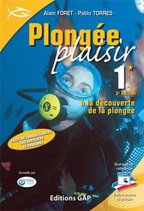 Plongee plaisir niveau 1 - a la decouverte de la plongee