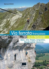 Via ferrata francaises : 163 parcours (5e édition)