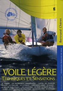 Voile légère, techniques et sensations