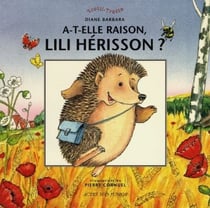 A-t-elle raison lili herisson ? - - trotti-trotta
