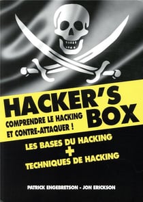 Hacker's box - comprendre le hacking et contre-attaquer !