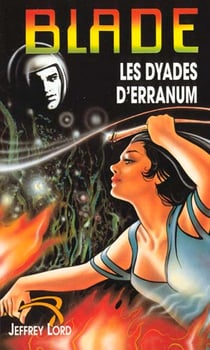 Blade n 136 - les diyades d'erranum