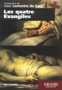 Le nouveau testament - les quatre evangiles