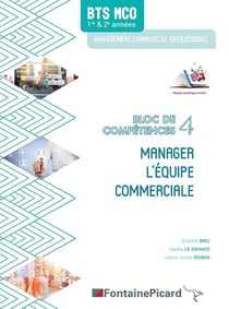 Manager l'équipe commerciale - BTS MCO - bloc de compétences 4 - livre de l'élève