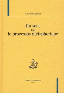 Du sens dans le processus metaphorique