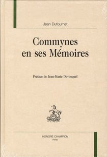 Commynes en ses mémoires