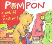 Pompon a oublie son gouter