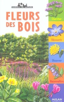 Fleurs des bois