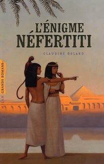 L'énigme néfertiti