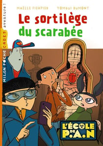 L'école de P.A.N. Tome 3 : le sortilège du scarabée
