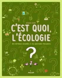 C'est quoi, l'écologie ?