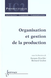 Organisation et gestion de la production (traite ic2, serie productique)