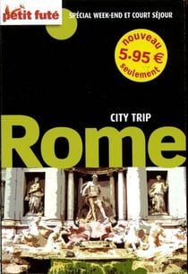 Rome city trip 2010 petit fute
