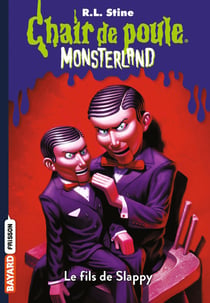 Chair de poule : Monsterland - saison 1 Tome 2 : le fils de Slappy