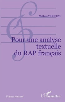 POUR UNE ANALYSE TEXTUELLE DU RAP FRANÇAIS