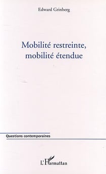 Mobilite restreinte, mobilite etendue