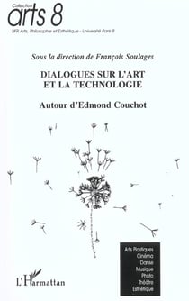 Dialogues sur l'art et la technologie autour d'Edmond Couchot