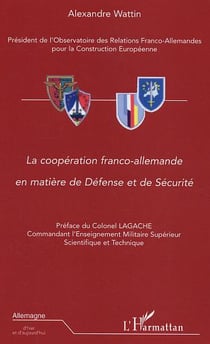 La cooperation franco-allemande en matiere de defense et de securite