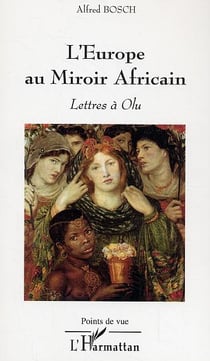 L'Europe au Miroir Africain : Lettres à Olu