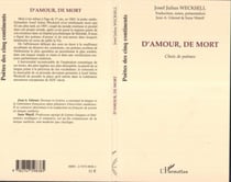 D'amour, de mort : Choix de poèmes