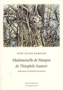 Mademoiselle de maupin de théophile gautier - arabesques et identités fluctuantes