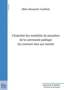 L'essentiel des modalités de passation de la commande publique - ou comment faire son marché
