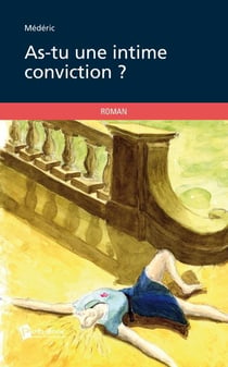 As-tu une intime conviction ?