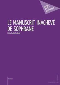 Le manuscrit inachevé de Sophrane