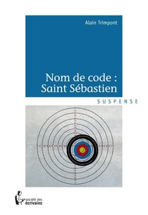Nom de code : Saint Sébastien