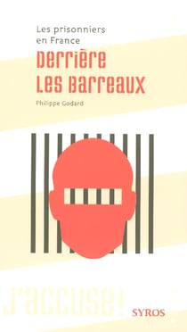 Les prisonniers en france - derrière les barreaux