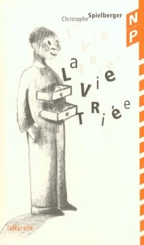 La vie triee