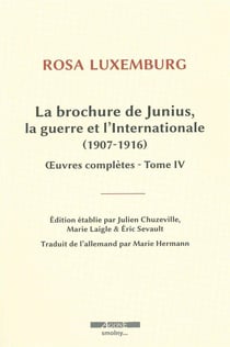 La brochure de junius et autres textes sur la guerre..
