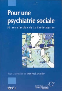 Pour une psychiatrie sociale