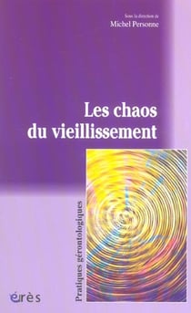 Les chaos du viellissement