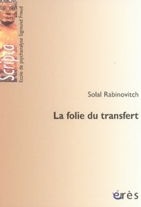 La folie du transfert