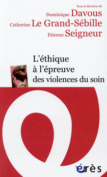 L'éthique à l'épreuve des violences du soin