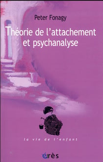 Théorie de l'attachement et psychanalyse