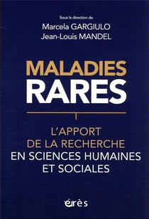 Maladies rares : l'apport de la recherche en sciences humaines et sociales