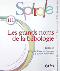 Spirale n.111 : Les grands noms de la bébologie