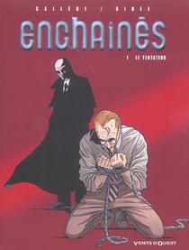 Enchaînés Tome 1 - le tentateur